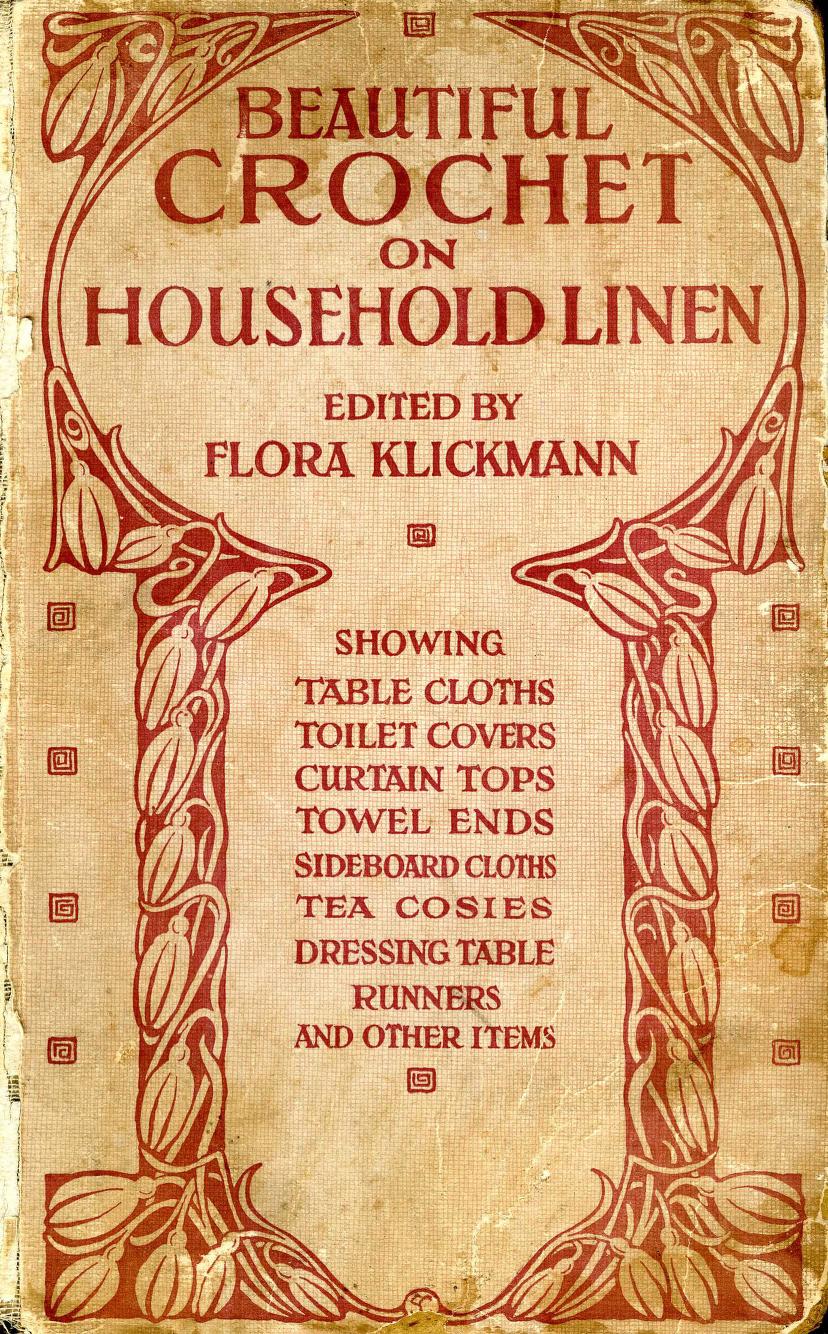 Beautiful Crochet on Household Linen (1910) – Timeless Crochet Techniques for Elegant Home Décor