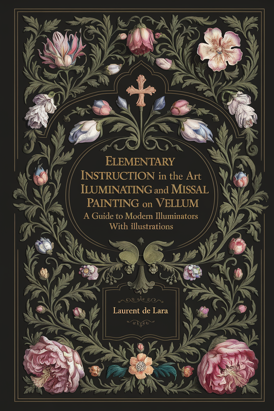 Master the Art of Illumination: A Timeless Guide for Modern Artists David Laurent de Lara