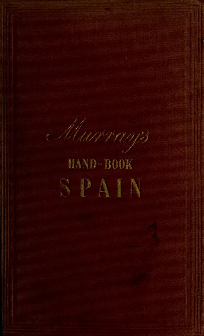 Discovering Spain: A 19th-Century Traveler's Guide to Spanish Cities, Culture, and History Part II